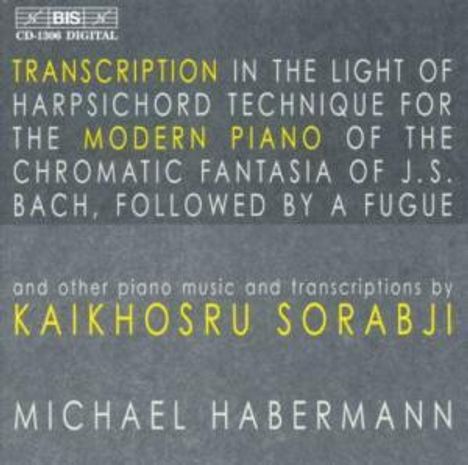 Michael Habermann - Sorabji-Werke &amp; Transkriptionen, CD