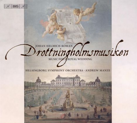 Johan Helmich Roman (1694-1758): Drottningholmsmusiken, CD