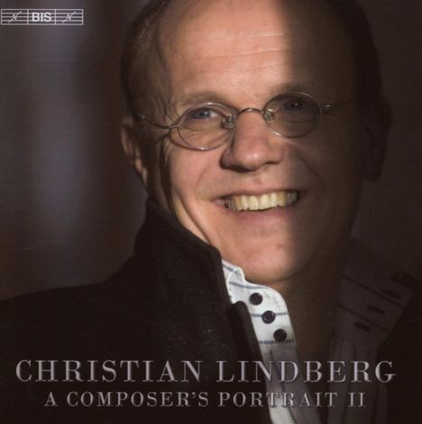 Christian Lindberg (geb. 1958): Konzert für Kammerorchester "Of Blood so Red", CD