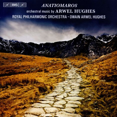 Arwel Hughes (1909-1988): Orchesterwerke "Anatiomaros", CD