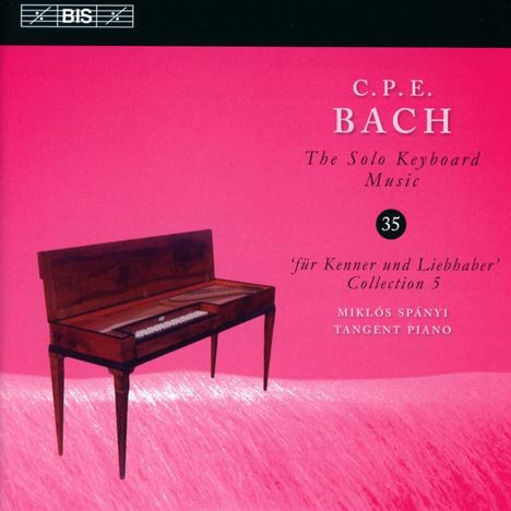 Carl Philipp Emanuel Bach (1714-1788): Für Kenner und Liebhaber (Sammlung 5), CD