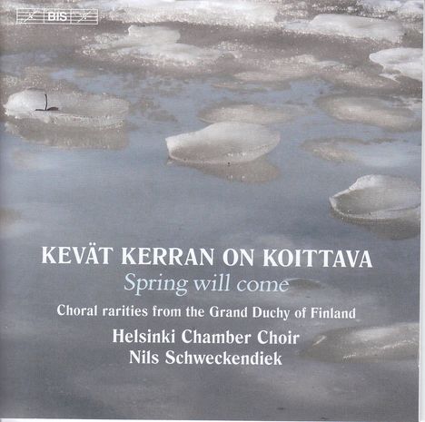 Helsinki Chamber Choir - Kevät Kerran On Koittava (Spring will come), CD