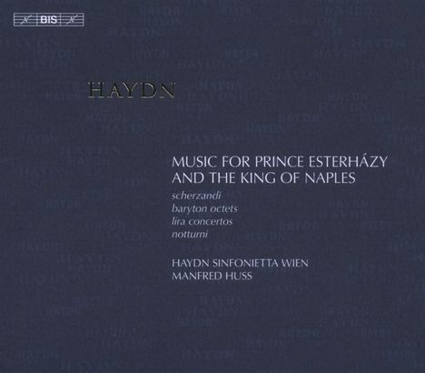 Joseph Haydn (1732-1809): Musik für den Fürsten Esterhazy &amp; den König von Neapel, 6 CDs