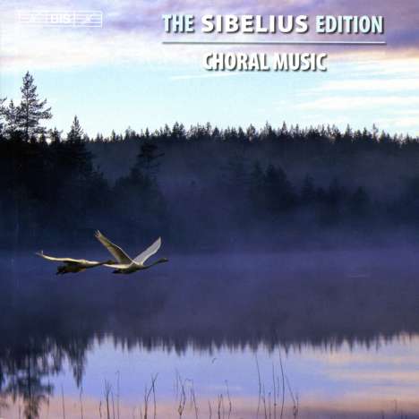 Jean Sibelius (1865-1957): The Sibelius Edition Vol.11 - Chorwerke, 6 CDs