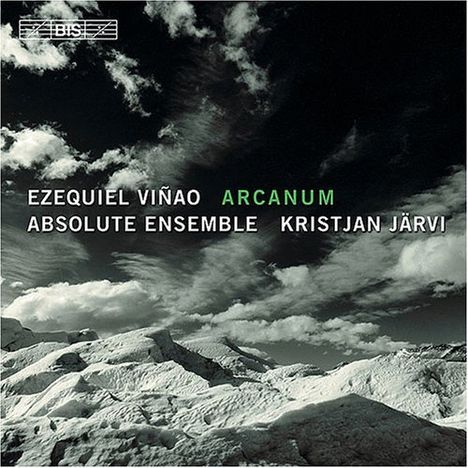 Ezequiel Vinao (geb. 1960): Arcanum für Sopran &amp; Kammerensemble, Super Audio CD