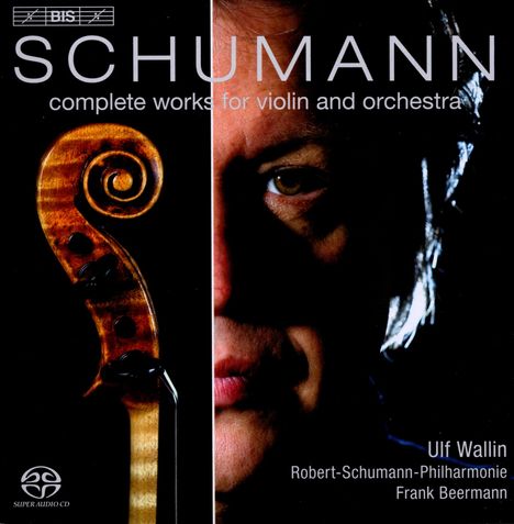 Robert Schumann (1810-1856): Werke für Violine &amp; Orchester, Super Audio CD