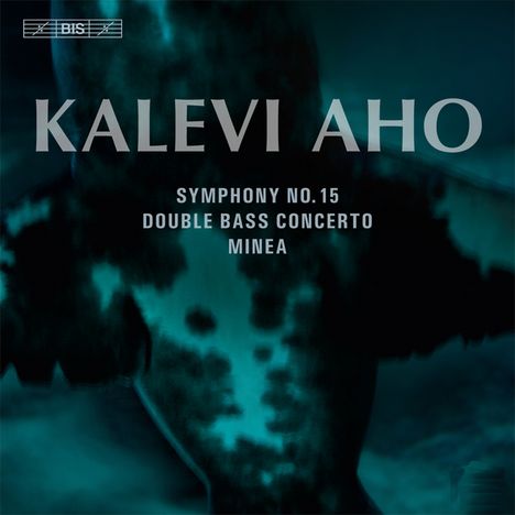 Kalevi Aho (geb. 1949): Symphonie Nr.15, Super Audio CD