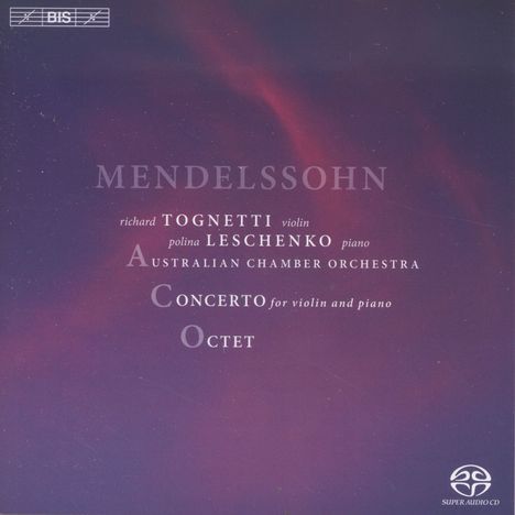 Felix Mendelssohn Bartholdy (1809-1847): Konzert d-moll für Violine,Klavier,Orchester, Super Audio CD
