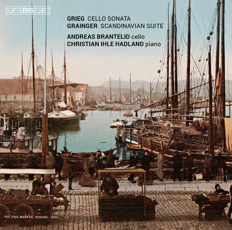 Edvard Grieg (1843-1907): Sonate für Cello &amp; Klavier op.36, Super Audio CD