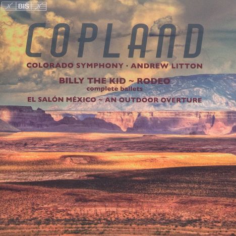 Aaron Copland (1900-1990): Billy the Kid - Ballettsuite, Super Audio CD