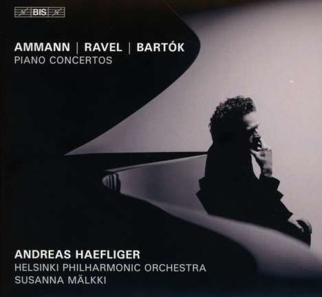 Andreas Haefliger - Amman / Ravel / Bartok, Super Audio CD