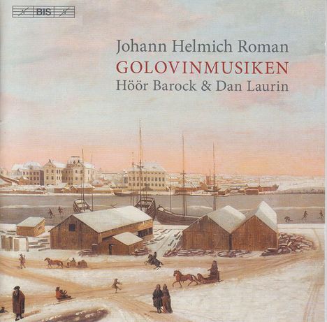 Johan Helmich Roman (1694-1758): Golovin-Musik (45 Sätze), Super Audio CD