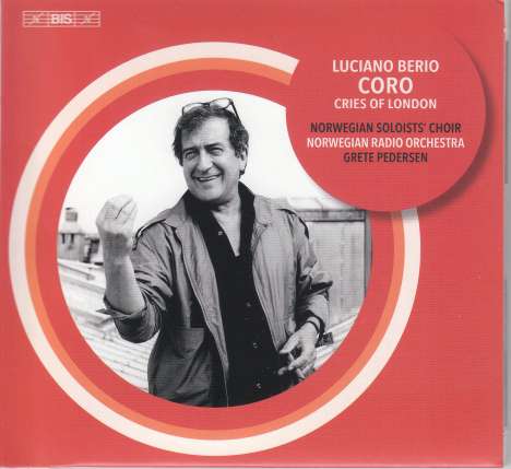 Luciano Berio (1925-2003): Coro für Stimmen und Instrumente, Super Audio CD