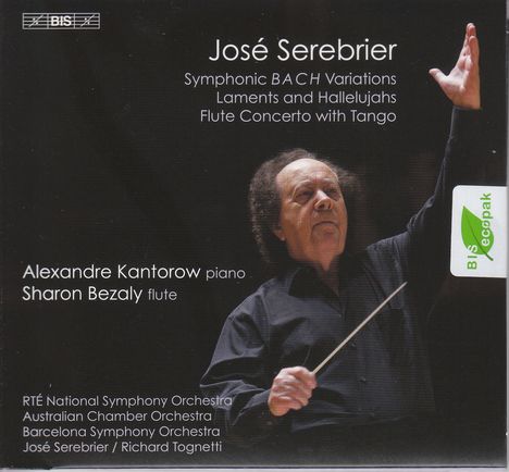 Jose Serebrier (geb. 1938): Orchesterwerke, Super Audio CD