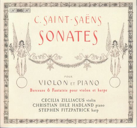 Camille Saint-Saens (1835-1921): Sonaten für Violine &amp; Klavier Nr.1 &amp; 2, Super Audio CD