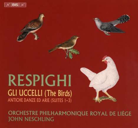 Ottorino Respighi (1879-1936): Gli Uccelli ("Die Vögel"), Super Audio CD