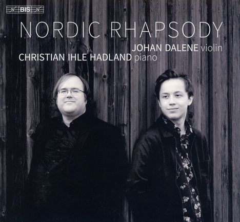 Johann Dalene &amp; Christian Ihle Hadland - Nordic Rhapsody, Super Audio CD