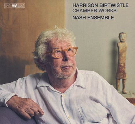Harrison Birtwistle (1934-2022): Kammermusik, Super Audio CD