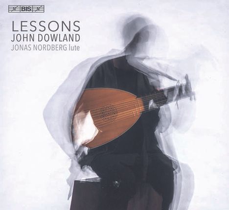 John Dowland (1562-1626): Lautenstücke "Lessons", Super Audio CD