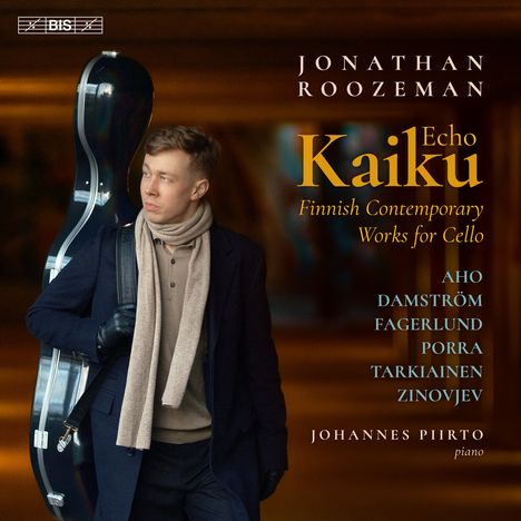 Text: "Jonathan Roozeman - Echo Kaiku - Finnish Contemporary Works for Cello." Ein Mann mit Cellokoffer, warm gekleidet.