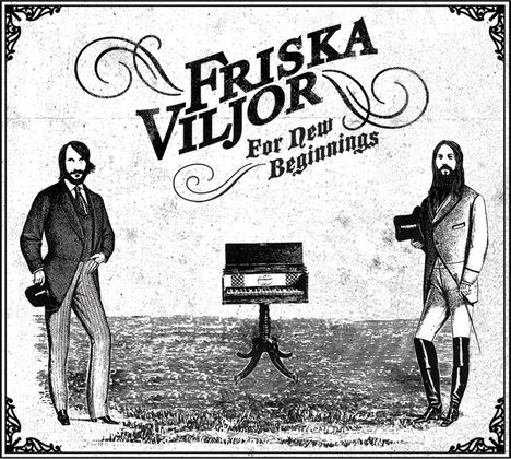 Friska Viljor: For New Beginnings, CD