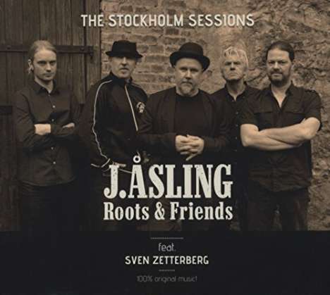 J Asling Roots &amp; Friends: Stockholm Sessions, CD