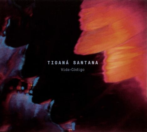 Tiganá Santana: Vida-Código, LP