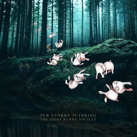 Per Störby Jutbring: The Thief Bunny Society, CD