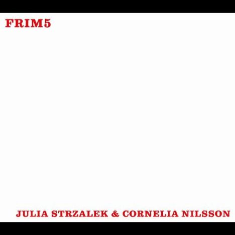 Julia Strzalek &amp; Cornelia Nilsson: Scenery Somewhere, CD