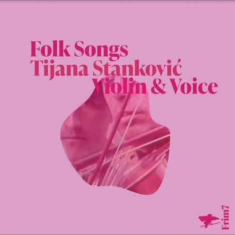 Tijana Stanković: Folk Songs, CD