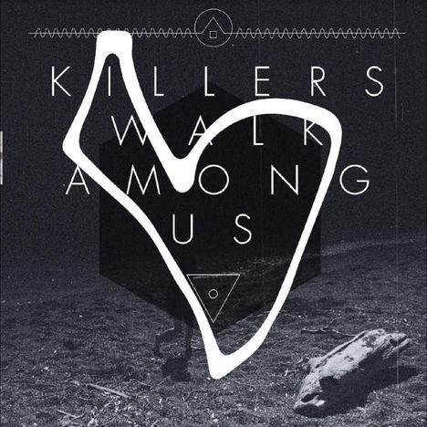 Killers Walk Among Us: Killers Walk Among Us (10th Anniversary Edition) (remastered) (180g), LP