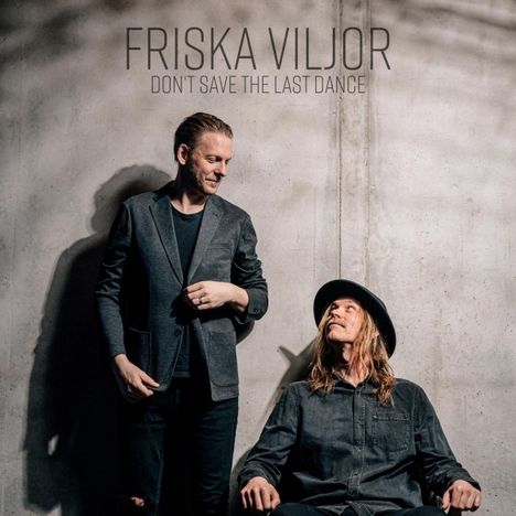 Friska Viljor: Don't Save The Last Dance, LP