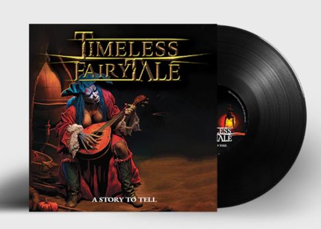 Timeless Fairytale: A Story To Tell, LP