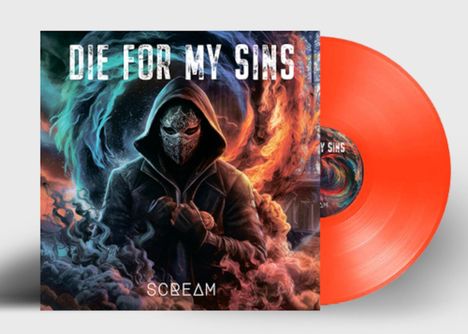 Die For My Sins: Scream (Ltd. Orange LP), LP