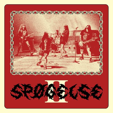 Der Text „SPOOGE II“ in fetter schwarzer Schrift. Eine Band performt, umrahmt von einer Kette. Dominiert von Rot- und Beigetönen.