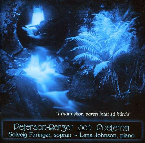 Wilhelm Peterson-Berger (1867-1942): Lieder "Och Poeterna", CD