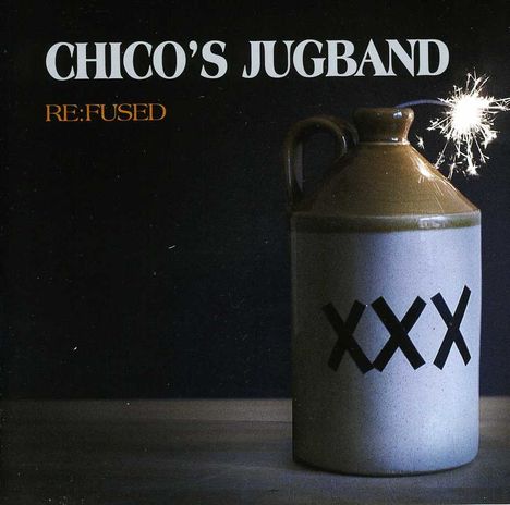Chico's Jugband: Re:fused, CD