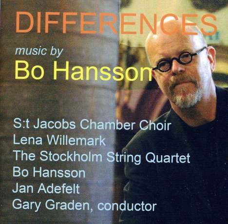 Bo Hansson (1943-2010): Chorwerke - "Differences", CD