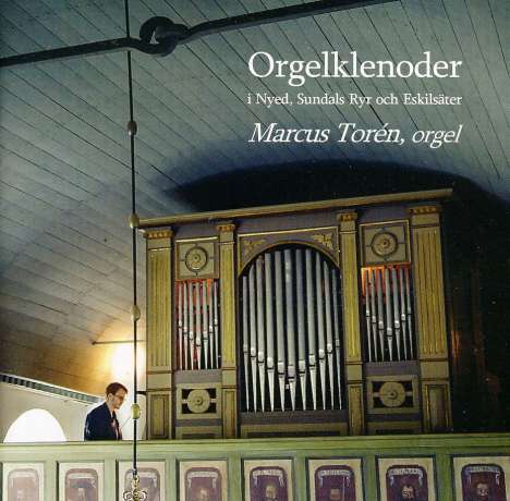 Marcus Toren - Orgelkleinodien, CD