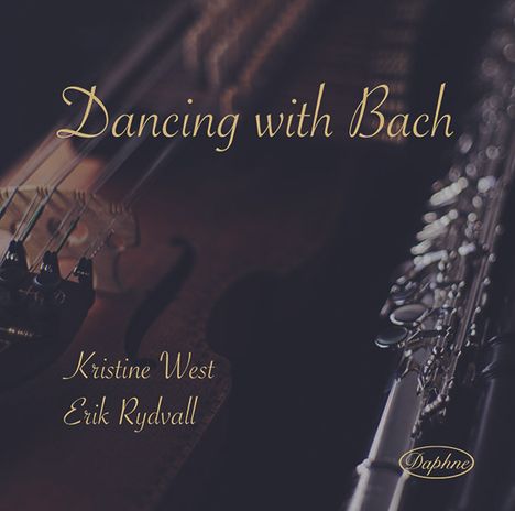 Musik für Flöte &amp; Nyckelharpa - Dancing with Bach, CD