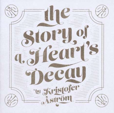 Kristofer Åström: The Story Of A Heart's Decay, LP