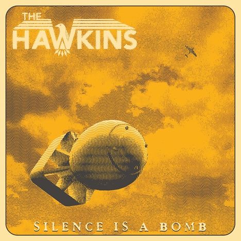 The Hawkins: Silence Is A Bomb, CD