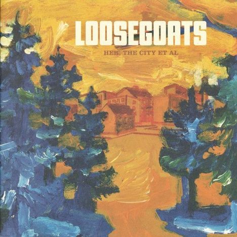 Loosegoats: Her, The City Et Al, LP