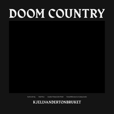 Kjellvandertonbruket: Doom Country, LP