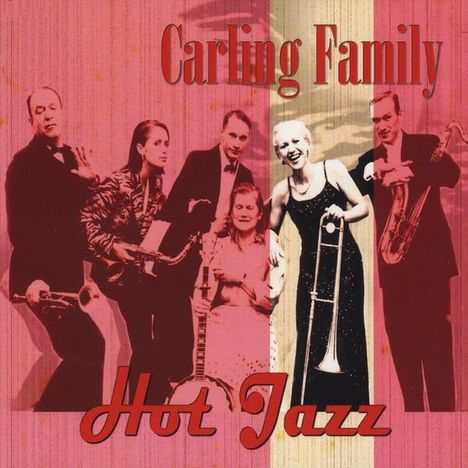 Carling Family: Hot Jazz, CD