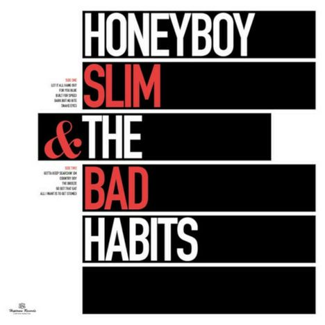 The Honeyboy Slim & Bad Habits: Honeyboy Slim & The Bad Habits (Digipack)), CD