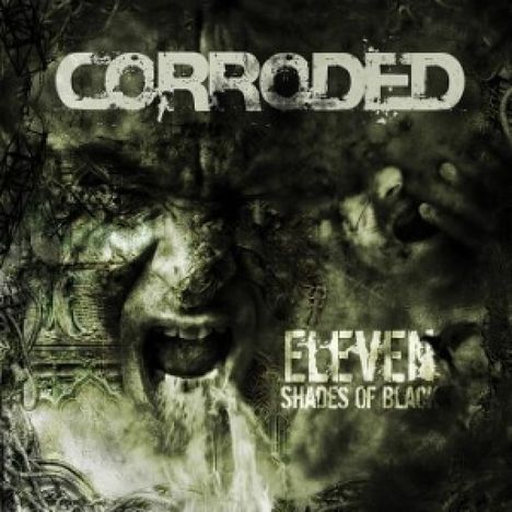 Corroded: Eleven Shades Of Black, CD