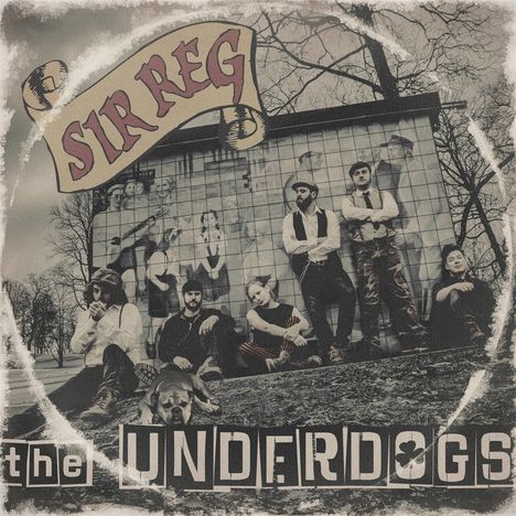 Sir Reg: The Underdogs, LP