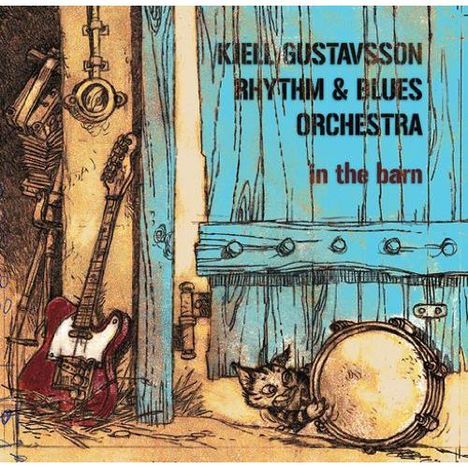 Kjell Gustavsson: In The Barn, CD