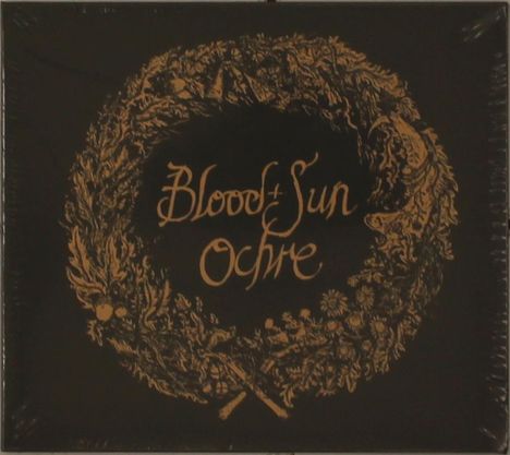 Blood And Sun: Ochre (And The Collected EPs), CD
